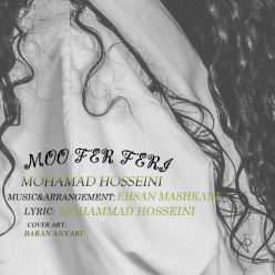 Mohammad Hoseini  –   Moo Ferferi